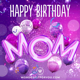 Happy Birthday Mom Gif