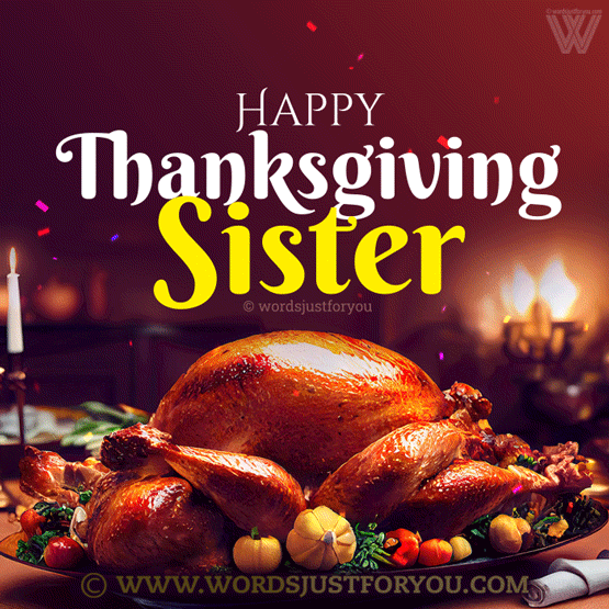 Happy Thanksgiving Sister Gif - Happy Thanksgiving Gif