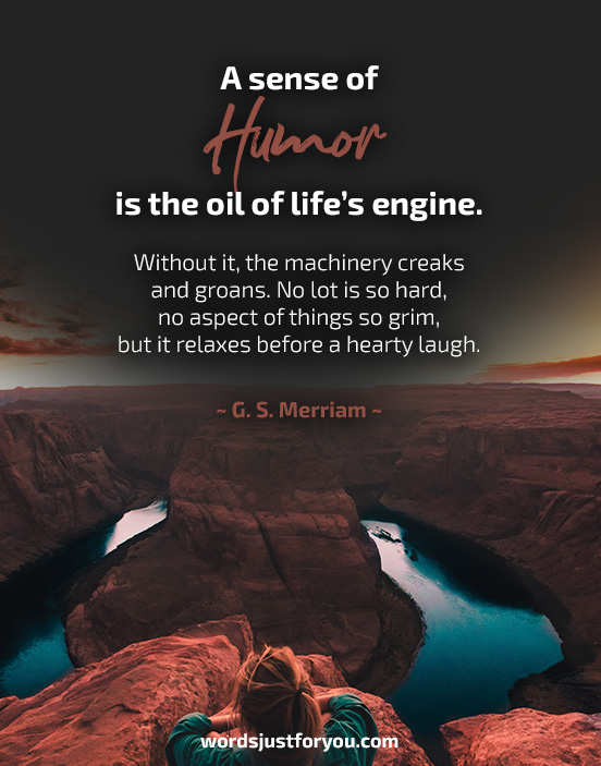 Humor - Quote By G. S. Merriam