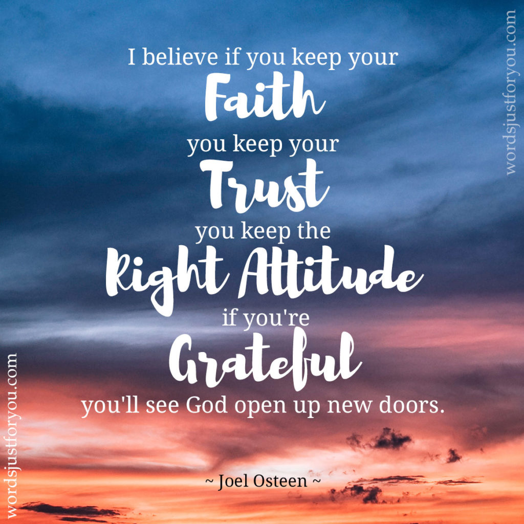 Keeping Faith - Quote By Joel Osteen - 5117 » WordsJustforYou.com