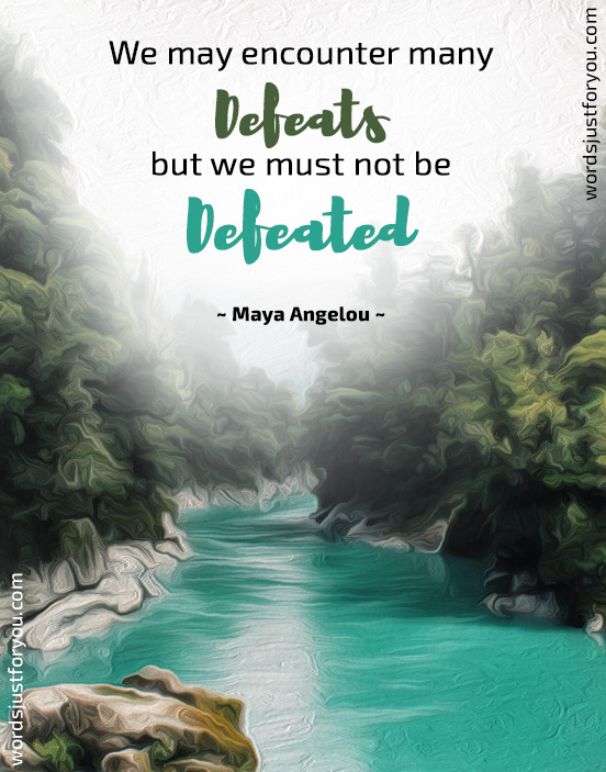 Motivational Quote By Maya Angelou