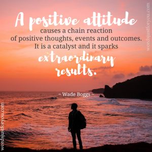 A Positive Attitude - Quote By Wade Boggs