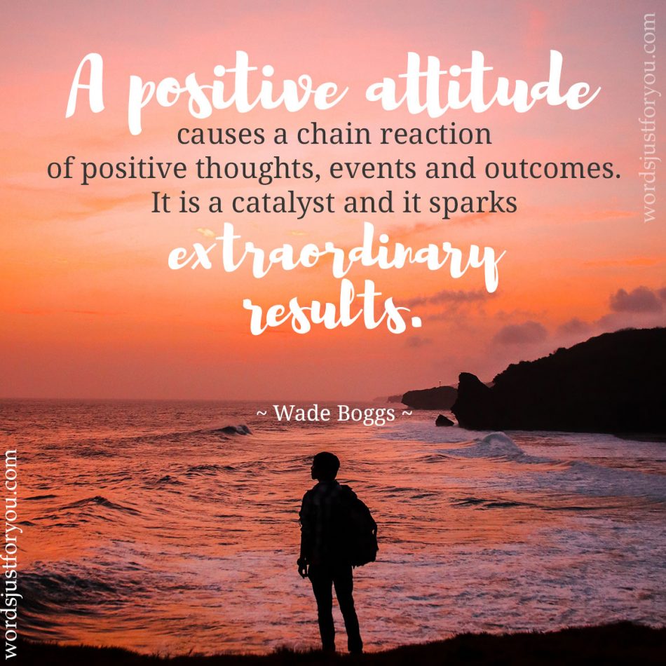 A Positive Attitude Quote By Wade Boggs 5116