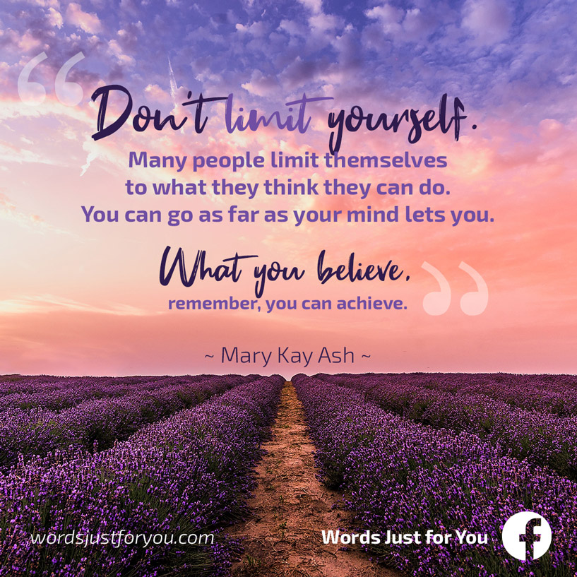 Don't Limit Yourself Inspirational Quote By Mary Kay Ash_02290719