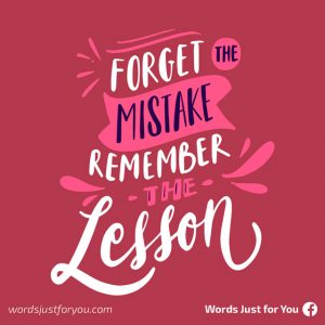 Forget The Mistake, Remember The Lesson Image