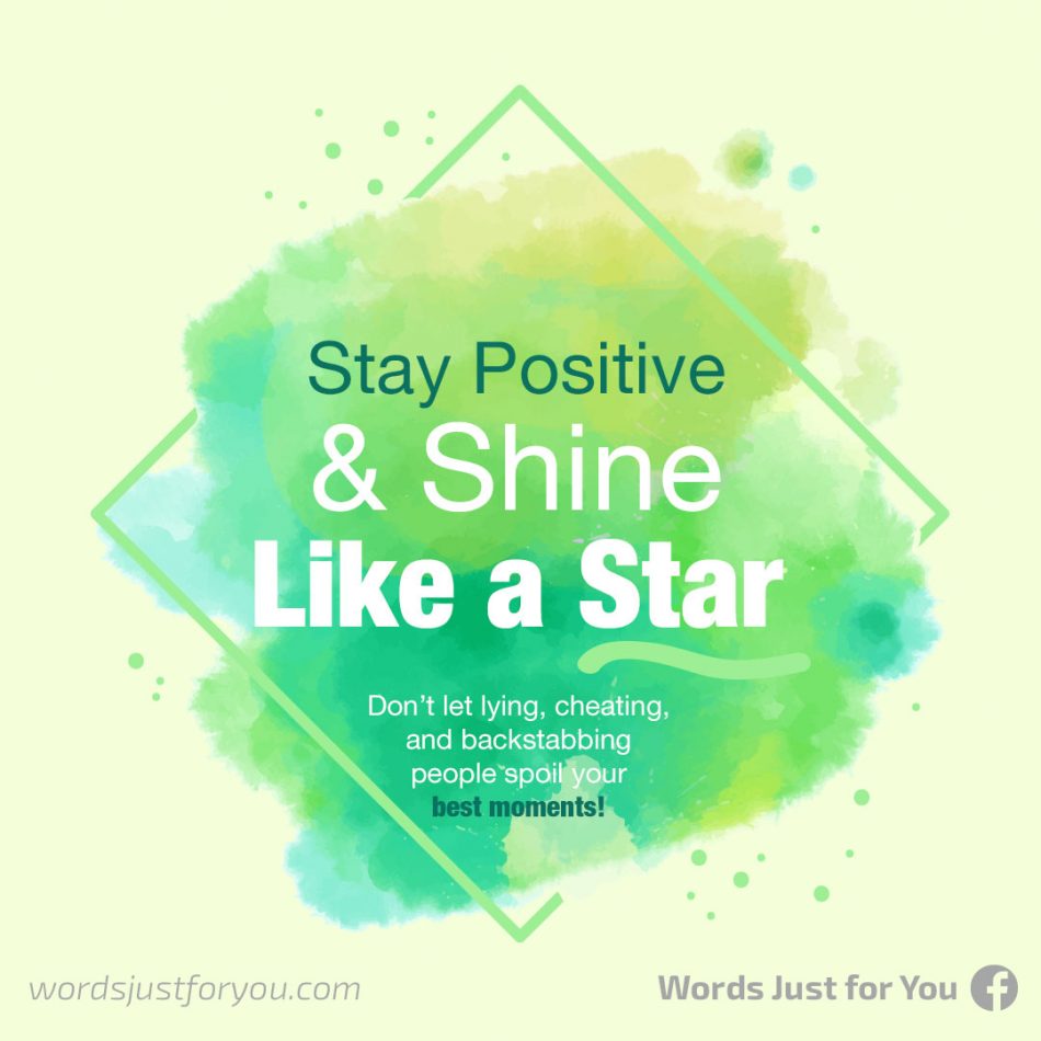 Quotes And Sayings - Stay Positive &Amp; Shine Like A Star