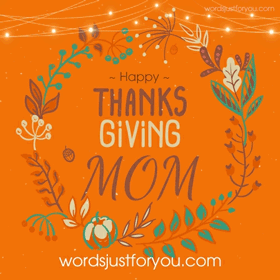 Happy Thanksgiving Mom Gifs - 5556 3