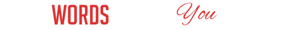 WordsJustforYou.com - Original Creative Animated GIFs