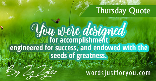 Thursday Quote By Zig Ziglar