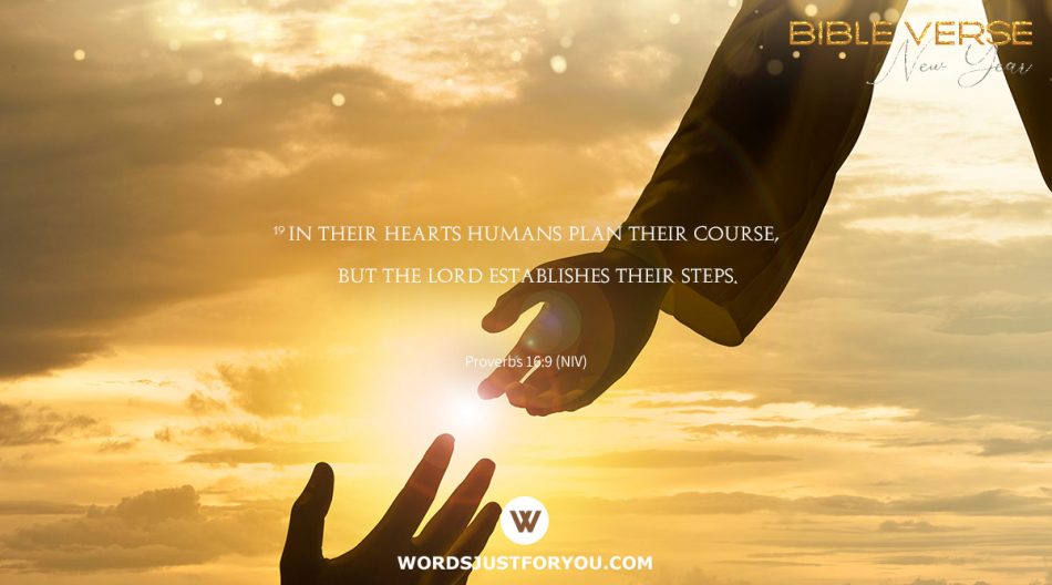 Bible Verse For New Year - Proverbs 16:9