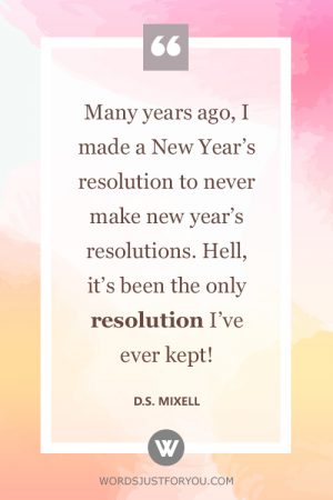 New Year Quote By D.s. Mixell