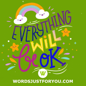Animated Everything Will Be Ok Gif