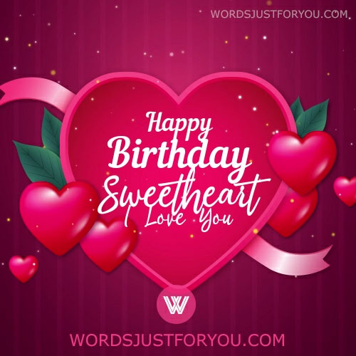 Happy Birthday Sweetheart - I Love You Card