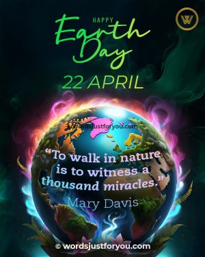 Happy Earth Day Quote 22 April