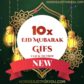 10X Eid Mubarak Gifs