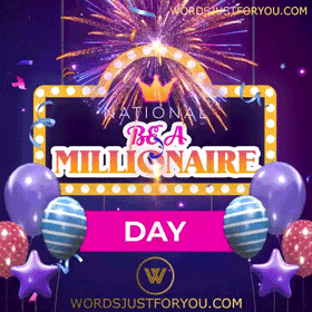 National Be A Millionaire Day Gif