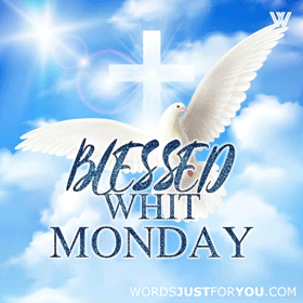 Blessed Whit Monday Gif