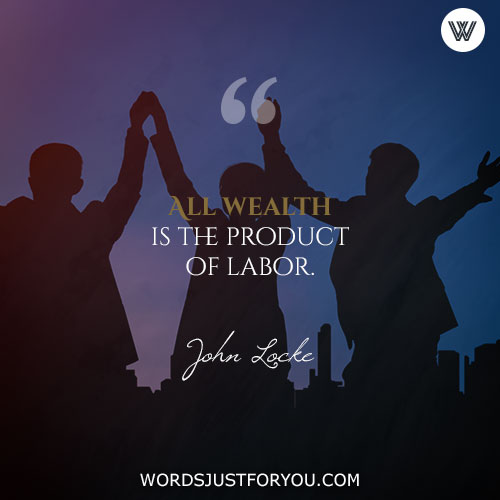 Famous Labor Day Quote By John Locke