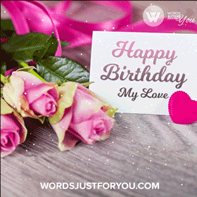 Happy Birthday My Love Gif