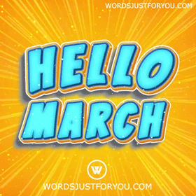 Hello March Gif