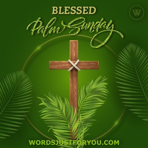 Blessed Palm Sunday