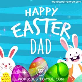 Happy Easter Dad Gif