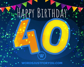 Happy 40Th Birthday Gif