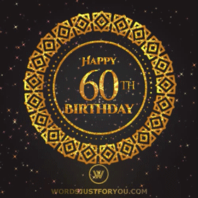 Happy 60th Birthday Gif - 7464 » WordsJustforYou.com - Original Creative Animated GIFs
