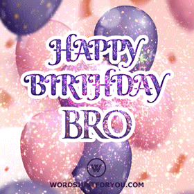 Happy Birthday Brother » - Original Animated GIFs And Images Happy Birthday Brother » - Original Animated GIFs And Images