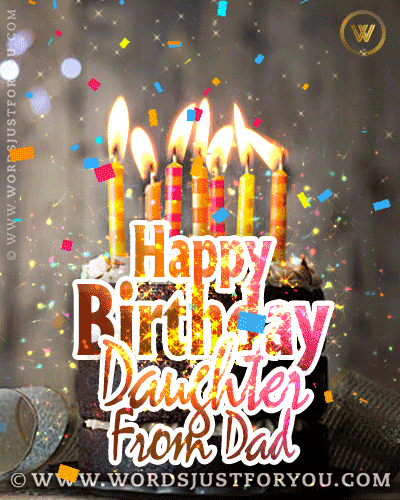 Happy Birthday Daughter From Dad Gif With Cake, Candles And Confetti Glitter