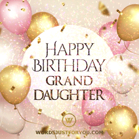 Happy Birthday Granddaughter Gif