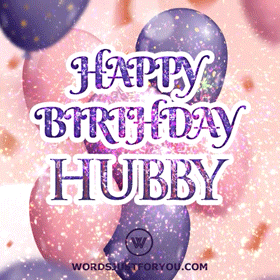 Happy Birthday Hubby Gif