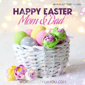 Happy Easter Mom And Dad Gif