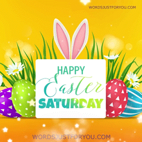 Happy Easter Saturday Gif