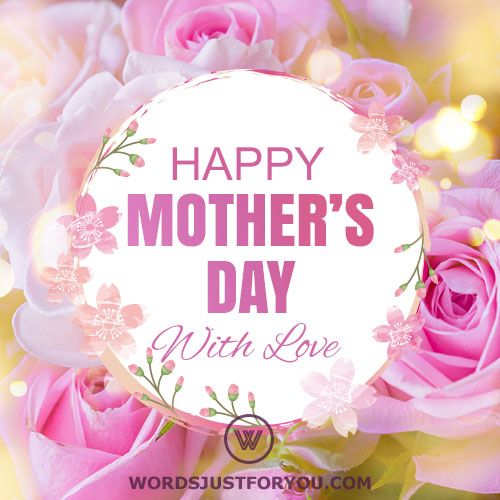 50+ Happy Mother'S Day Quotes Images - 7447 22
