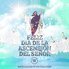 Feliz Dia De La Ascensión Del Señor Gif