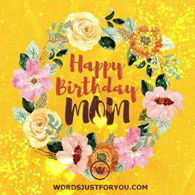 Happy Birthday Mom Gif