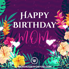 Happy Birthday Mom Gif