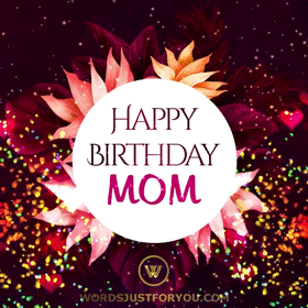 Happy Birthday Mom Gif