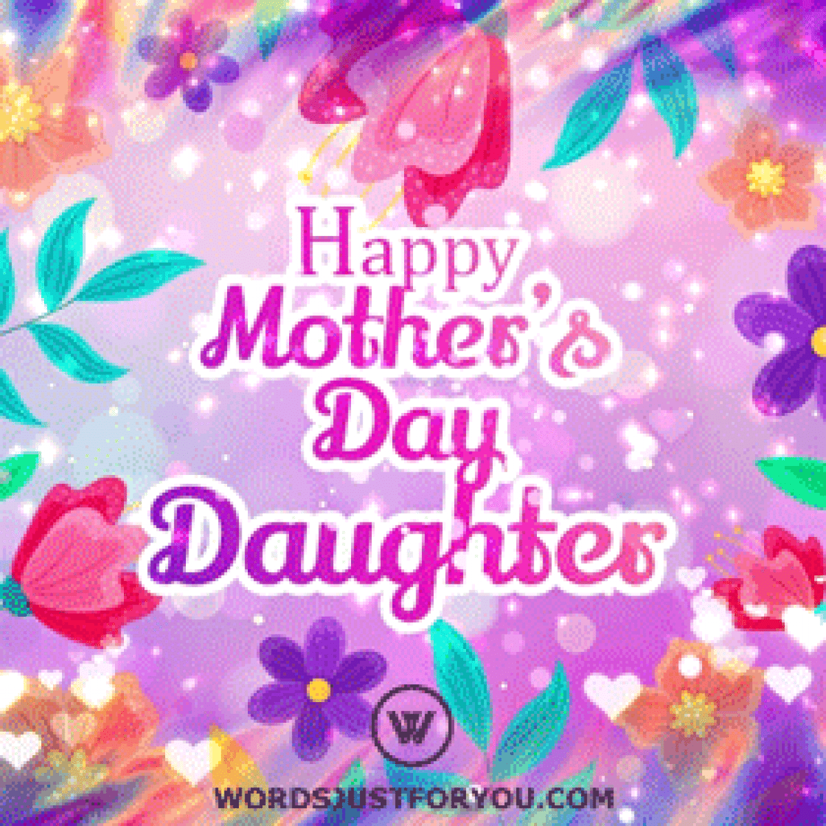 Happy Mother S Day Daughter Gif 7569 Words Just For You Best Animated Gifs And Greetings For Family And Friends Happy Mother S Day Daughter Gif 7569 Words Just For You Best Animated Gifs And Greetings For Family And Friends