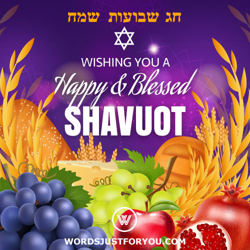 Wishing You A Happy &Amp; Blessed Shavuot