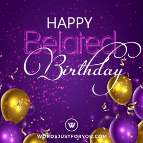 Happy Belated Birthday Gif