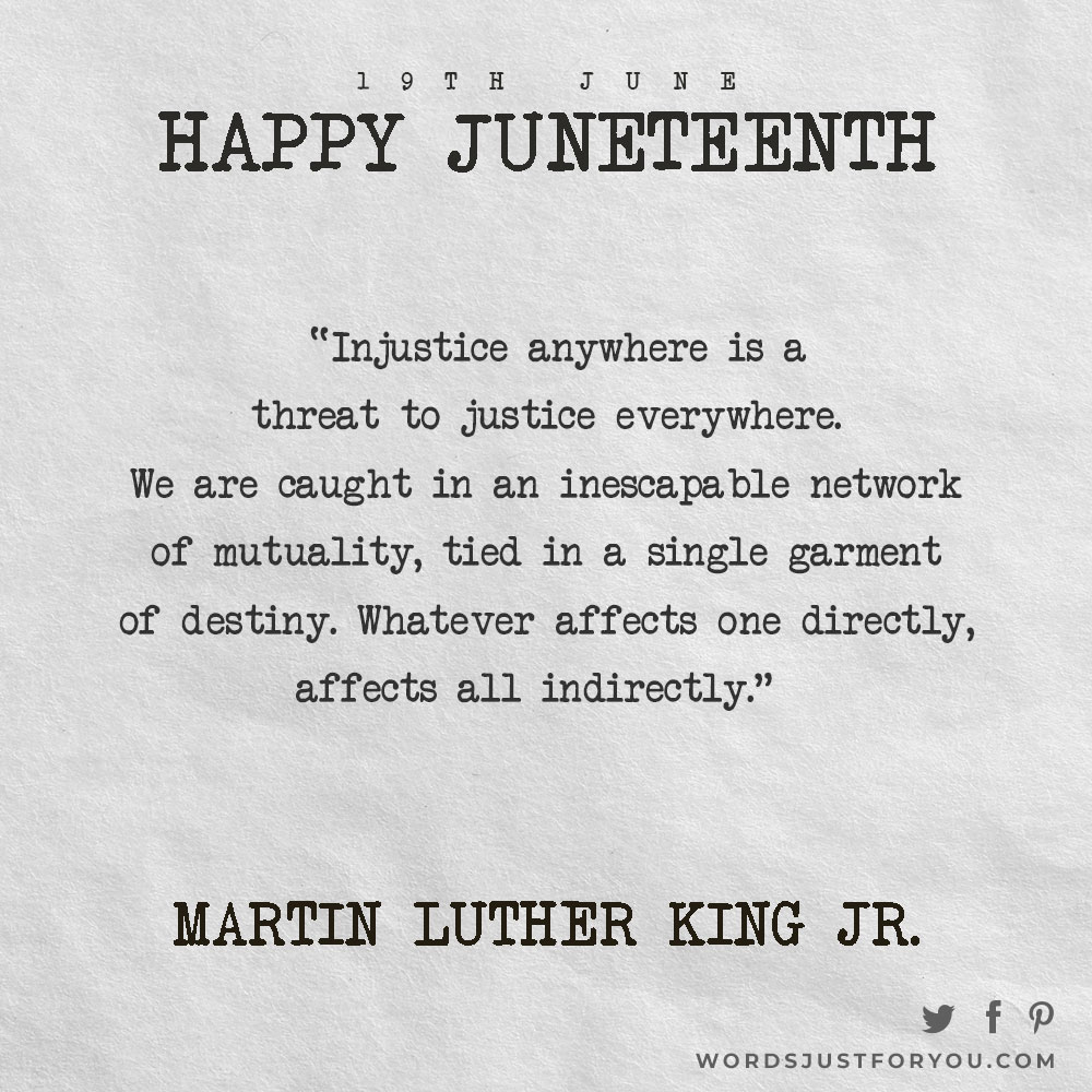 Juneteenth Quote By Martin Luther King Jr.