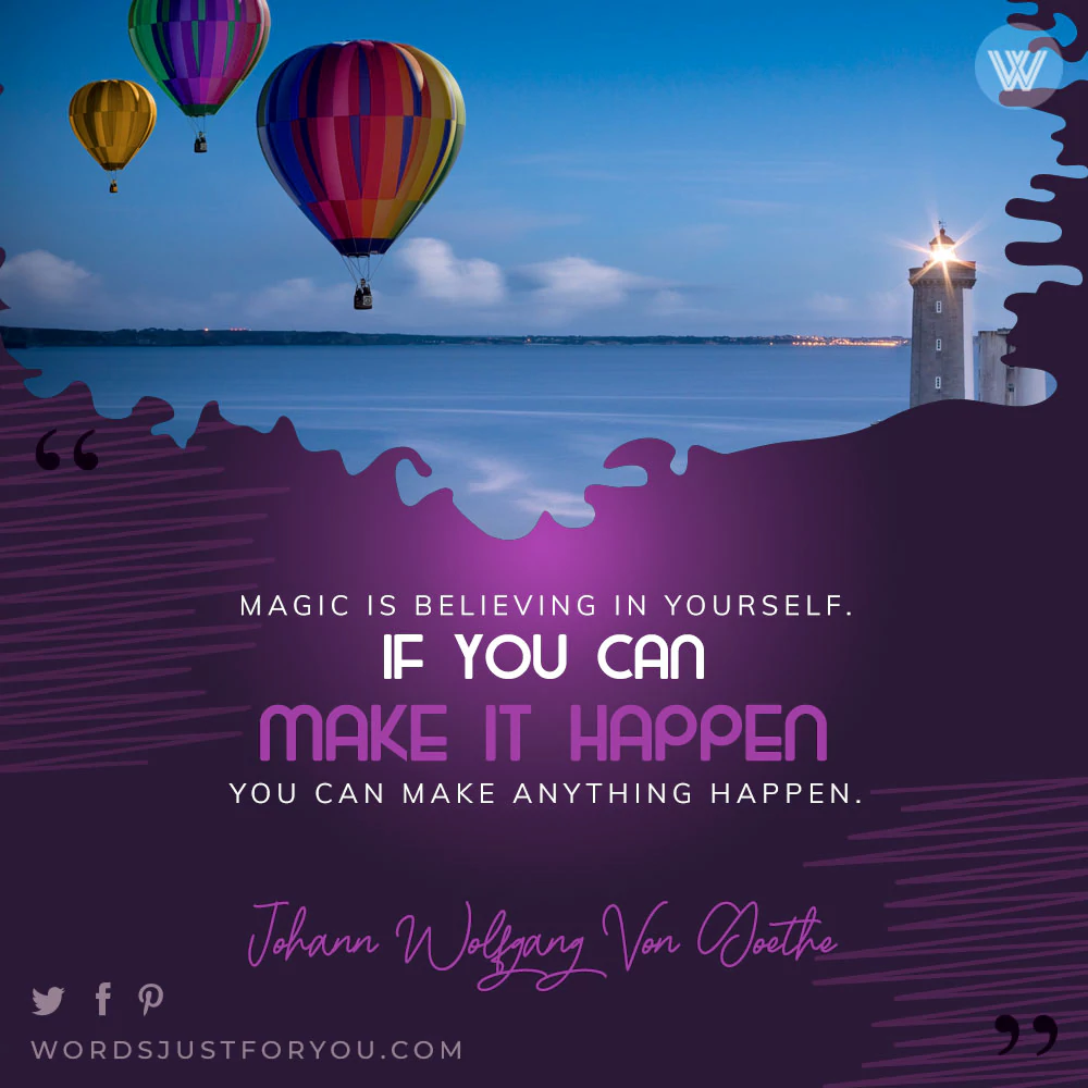 Motivational Quote By Johann Wolfgang Von Goethe - Make It Happen