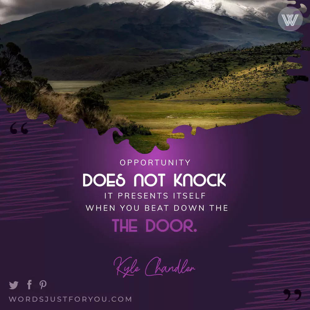 Motivational Quote By Kyle Chandler