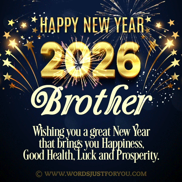 2026 Happy New Year Brother Gif, Happy New Year Brother, Happy New Year Brother Gif, Happy New Year My Brother Gif With Wishes, Happy New Year My Brother Gif, Happy New Year Wishes For Brother, New Year Wishes For Brother, Happy New Year Card For My Brother
