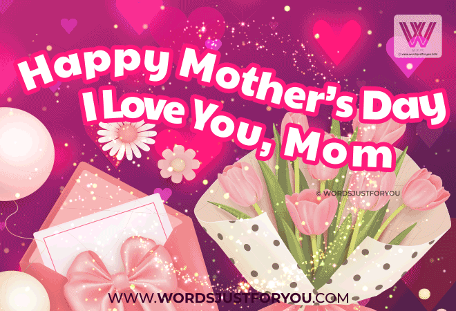 Happy Mothers Day I Love You Mom Gif - Happy Mothers Day Gif
