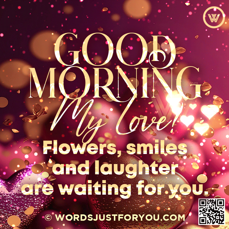 Good Morning My Love Gif » Original Creative
