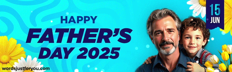 Happy Father's Day - 15th June 2025