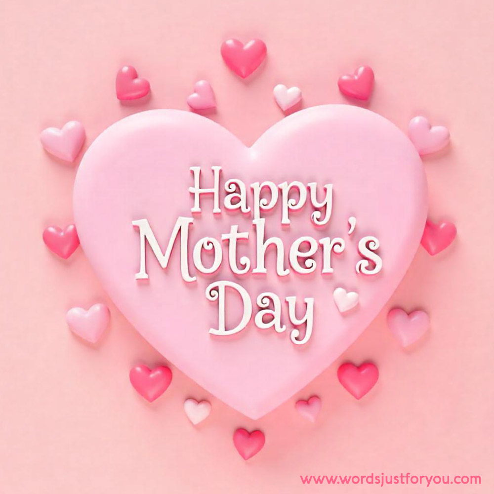 200+ Best Happy Mothers Day Images and Quotes to send in 2025! 9